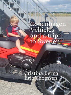 cover image of Copenhagen Vehicles--and a Trip to Sweden